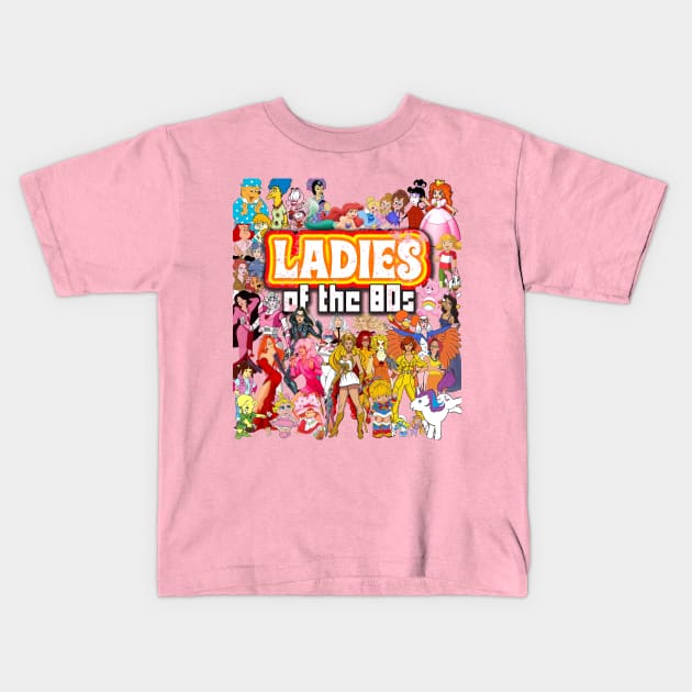 Ladies of the 80s Kids T-Shirt by Meat Beat